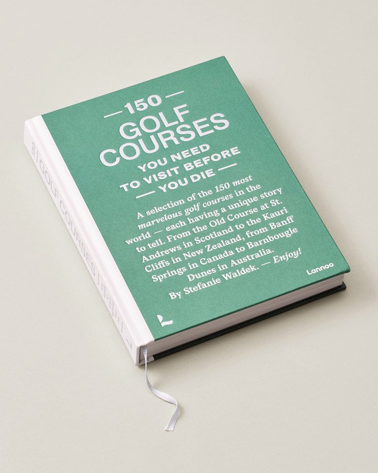 150 GOLF COURSES YOU NEED